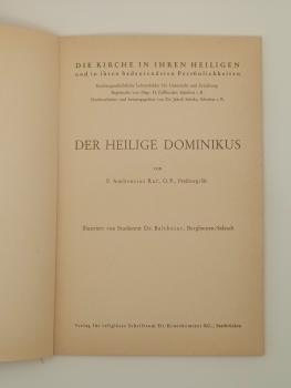 Der Heilige DOMINIKUS Die Kirche in ihren Heiligen