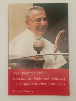 Johannes Paul I. Die Ansprachen seines Pontifikates