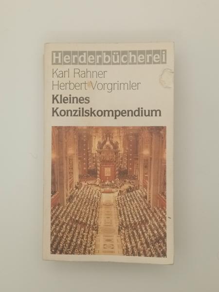 Kleines Konzilskompendium Karl Rahner Herbert Vorgrimler