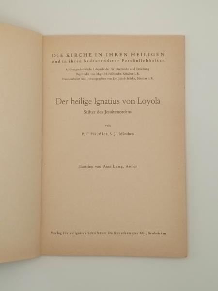 Der Heilige IGNATIUS VON LOYOLA  Die Kirche in ihren Heiligen